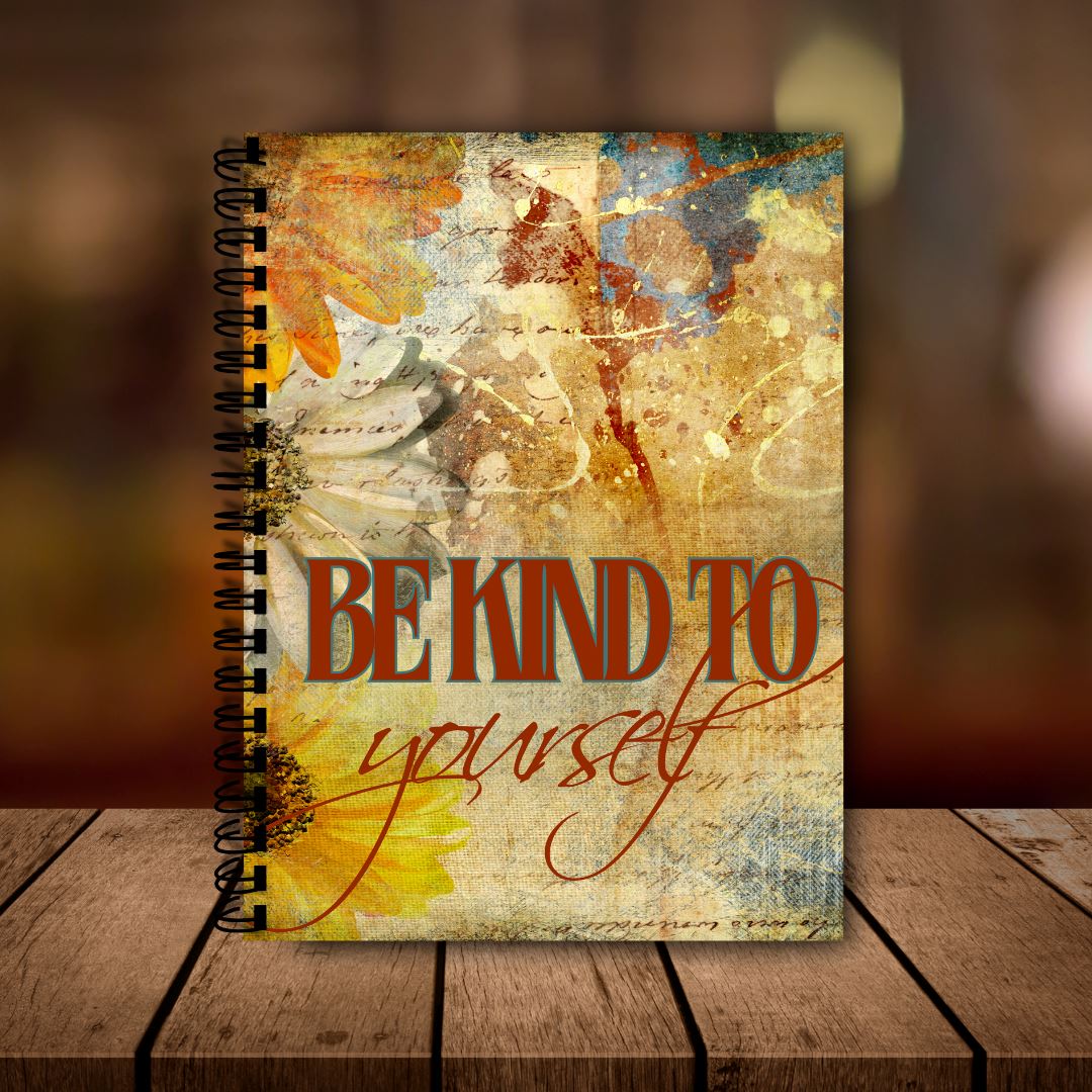 Be Kind to Yourself Sistah Journal 