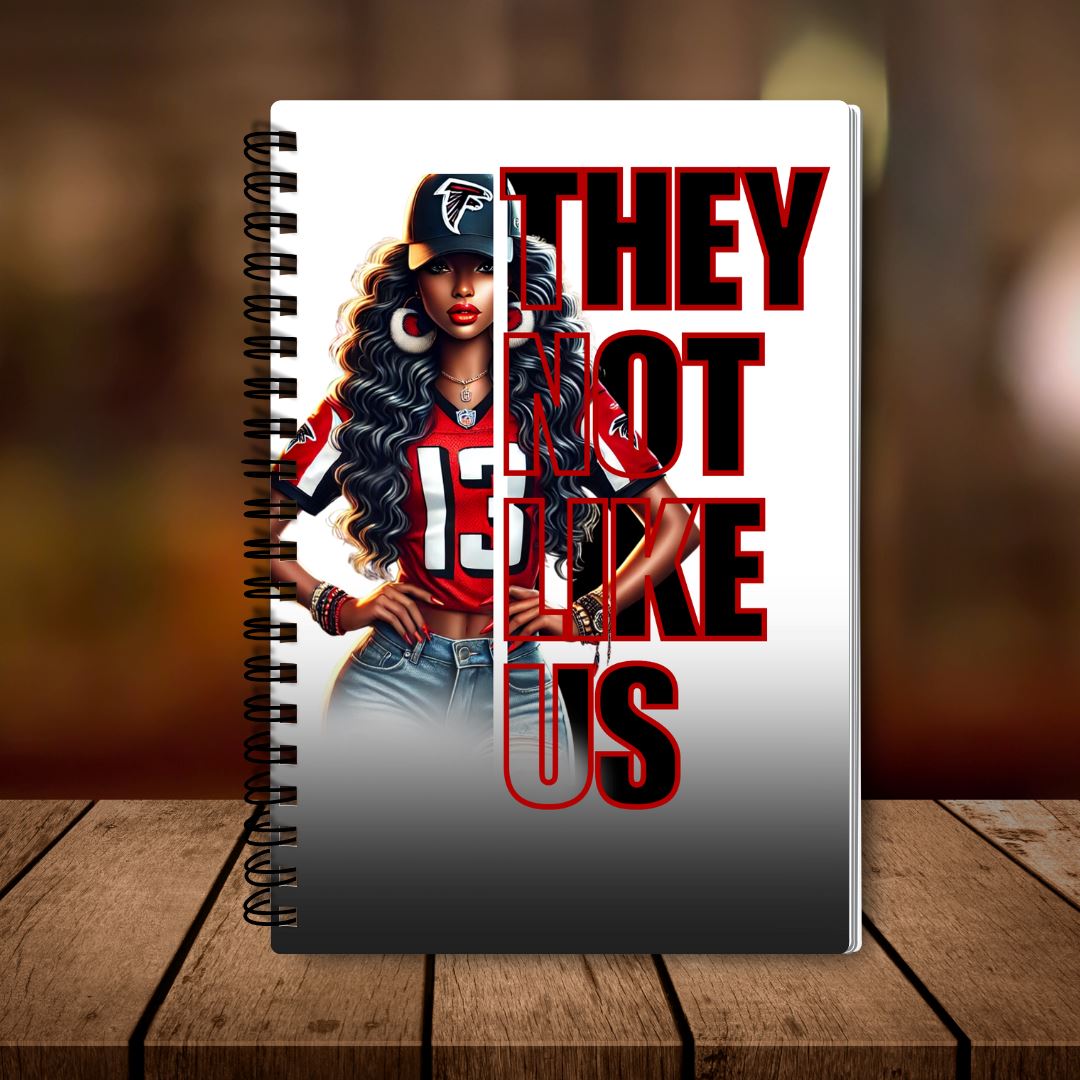 They Not Like Us Notebook Sistah Journal Falcons 