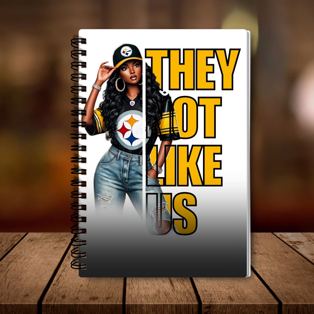 They Not Like Us Notebook Sistah Journal Steelers 